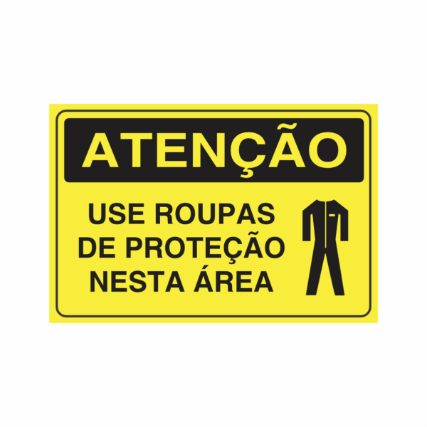 Use Roupas de Proteção Nesta Área