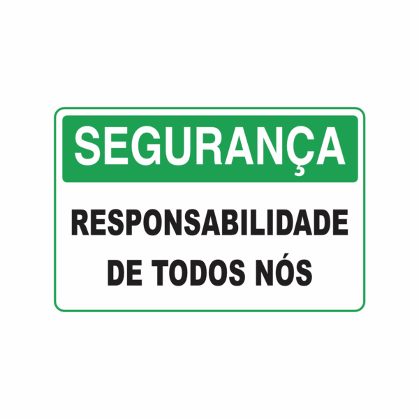 Segurança - Responsabilidade de Todos Nós