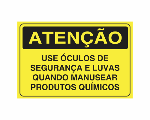 ATENÇÃO USE ÓCULOS DE SEGURANÇA E LUVAS QUANDO MANUSEAR PRODUTOS QUÍMICOS