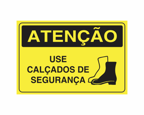 ATENÇÃO USE CALÇADOS DE SEGURANÇA