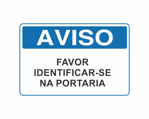 Favor Identificar-se na Portaria